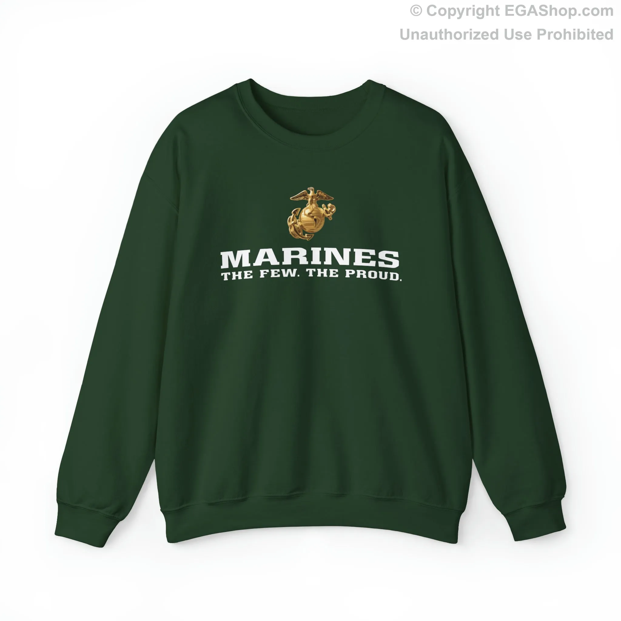 Sweatshirt: Marines. The Few. The Proud. (color choices)